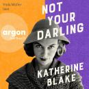 [German] - Not Your Darling (Ungekürzte Lesung) Audiobook