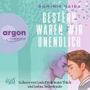 [German] - Gestern waren wir unendlich - Death Duet, Band 1 (Ungekürzte Lesung) Audiobook