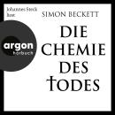 [German] - Die Chemie des Todes - David Hunter, Band 1 (Ungekürzte Lesung) Audiobook