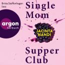 [German] - Single Mom Supper Club (Ungekürzte Lesung) Audiobook