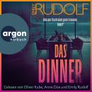 [German] - Das Dinner - Alle am Tisch sind gute Freunde. Oder? (Ungekürzte Lesung) Audiobook