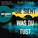 [German] - Sie sieht, was du tust (Ungekürzte Lesung) Audiobook