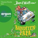 [German] - Banditen-Papa (Ungekürzte Lesung) German Edition Audiobook
