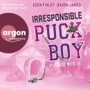 [German] - Irresponsible Puckboy - Puckboys, Band 2 (Ungekürzte Lesung) Audiobook