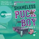 [German] - Shameless Puckboy - Puckboys, Band 3 (Ungekürzte Lesung) German Edition Audiobook