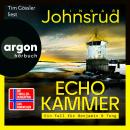 [German] - Echokammer - Ein Fall für Benjamin & Tong, Band 1 (Ungekürzte Lesung) Audiobook