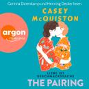 [German] - The Pairing - Liebe ist Geschmackssache (Ungekürzte Lesung) Audiobook