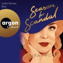 [German] - Season for Scandal - Die 'Agency for Scandal'-Reihe, Band 2 (Ungekürzte Lesung) Audiobook