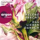 [German] - Das Lieben danach (Ungekürzte Lesung) Audiobook