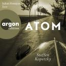 [German] - Atom (Ungekürzte Lesung) Audiobook