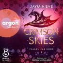[German] - Crimson Skies - Die 'Fallen Fae Gods'-Dilogie, Band 2 (Ungekürzte Lesung) Audiobook