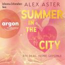 [German] - Summer in the City - Ein Deal, keine Gefühle (Ungekürzte Lesung) Audiobook