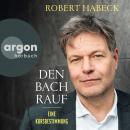 [German] - Den Bach rauf - Eine Kursbestimmung (Ungekürzte Lesung) Audiobook