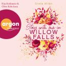 [German] - Stay with Me in Willow Falls - Willow Falls, Band 2 (Ungekürzte Lesung) Audiobook