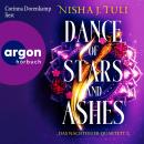 [German] - Dance of Stars and Ashes - Das Nachtfeuer-Quartett, Band 2 (Ungekürzte Lesung) Audiobook