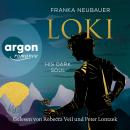 [German] - Loki - His Dark Soul - Das Loki-Duett, Band 2 (Ungekürzte Lesung) German Edition Audiobook
