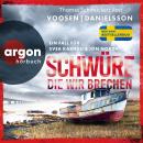 [German] - Schwüre, die wir brechen - Ein Fall für Svea Karhuu und Jon Nordh - Tatort Malmö, Band 2  Audiobook