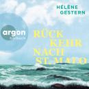 [German] - Rückkehr nach St. Malo (Ungekürzte Lesung) Audiobook