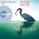 [German] - Aufsteiger (Ungekürzte Lesung) Audiobook