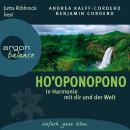 Ho'oponopono - In Harmonie mit dir und der Welt (Gekürzte Fassung) Audiobook