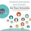 Der Team-Entwickler - Gemeinsam gewinnen lernen (Gekürzte Lesung) Audiobook