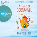 [German] - A Taste of Cornwall: Eine Prise Liebe - Die Cornwall-Reihe, Band 1 (Ungekürzte Lesung) Audiobook