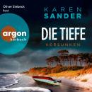 [German] - Die Tiefe: Versunken - Engelhardt & Krieger ermitteln, Band 7 (Ungekürzte Lesung) Audiobook