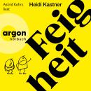 [German] - Feigheit (Ungekürzte Lesung) Audiobook