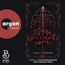 [German] - The Dark Is Descending - Das stärkste Licht braucht die tiefsten Schatten - Die Nytefall-Trilogie, Band 3 (Ungekürzte Lesung) Audiobook