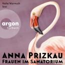 [German] - Frauen im Sanatorium (Ungekürzt) Audiobook
