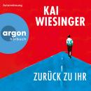 [German] - Zurück zu ihr (Ungekürzte Lesung) Audiobook