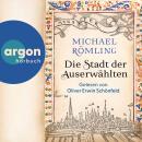 [German] - Die Stadt der Auserwählten (Ungekürzte Lesung) Audiobook