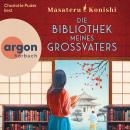 [German] - Die Bibliothek meines Großvaters (Ungekürzte Lesung) Audiobook