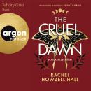 [German] - The Cruel Dawn - Schicksalsberührt - Schicksalsberührt, Band 2 (Ungekürzte Lesung) Audiobook