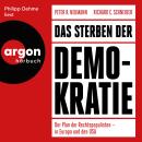 [German] - Das Sterben der Demokratie - Der Plan der Rechtspopulisten - in Europa und den USA (Ungek Audiobook