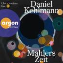[German] - Mahlers Zeit (Ungekürzte Lesung) Audiobook