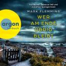 [German] - Wer am Ende übrig bleibt (Ungekürzte Lesung) Audiobook