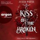 [German] - Kiss of the Broken - Seine Liebe ist ihre Verdammnis - Roman - Forsaken Promises, Band 2 (Ungekürzte Lesung) German Edition Audiobook