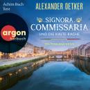 [German] - Signora Commissaria und die kalte Rache - Ein Toskana-Krimi - Giulia Ferrari ermittelt, B Audiobook