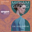 [German] - Die Verlorene (Autorisierte Lesefassung) Audiobook