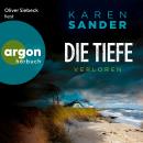 [German] - Die Tiefe: Verloren - Engelhardt & Krieger ermitteln, Band 9 (Ungekürzte Lesung) Audiobook