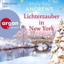 [German] - Lichterzauber in New York (Ungekürzte Lesung) Audiobook