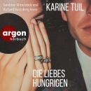 [German] - Die Liebeshungrigen (Ungekürzte Lesung) Audiobook