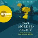 [German] - Das Mörderarchiv: Tante Frances hat kein Herz für Mörder - Die Mörderarchiv-Reihe, Band 3 (Ungekürzte Lesung) Audiobook