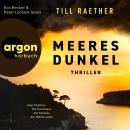 [German] - Meeresdunkel - Zwei Familien. Ein Ferienhaus. Ein Sommer, der tödlich endet. (Ungekürzte Lesung) Audiobook