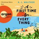 [German] - A First Time for Everything - Der Sommer, in dem ich lernte zu lieben (Ungekürzte Lesung) German Edition Audiobook