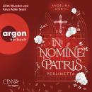 [German] - In Nomine Patris - Perlinetta - In Nomine Patris, Band 2 (Ungekürzte Lesung) Audiobook