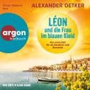 [German] - Léon und die Frau im blauen Kleid - de Cavallier und Bentaleb ermitteln - Der erste Fall für de Cavallier und Bentaleb, Band 1 (Ungekürzte Lesung) Audiobook