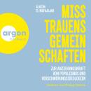 [German] - Misstrauensgemeinschaften - Zur Anziehungskraft von Populismus und Verschwörungsideologien (Ungekürzte Lesung) Audiobook
