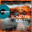 [German] - Schattengast (Ungekürzte Lesung) Audiobook